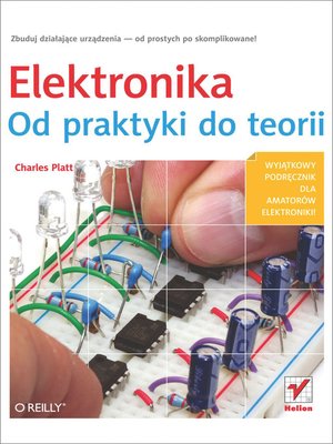 cover image of Elektronika. Od praktyki do teorii
